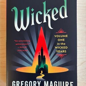 Wicked : Volume One in the Wicked Years by Gregory Maguire (2024 Trade Paperback